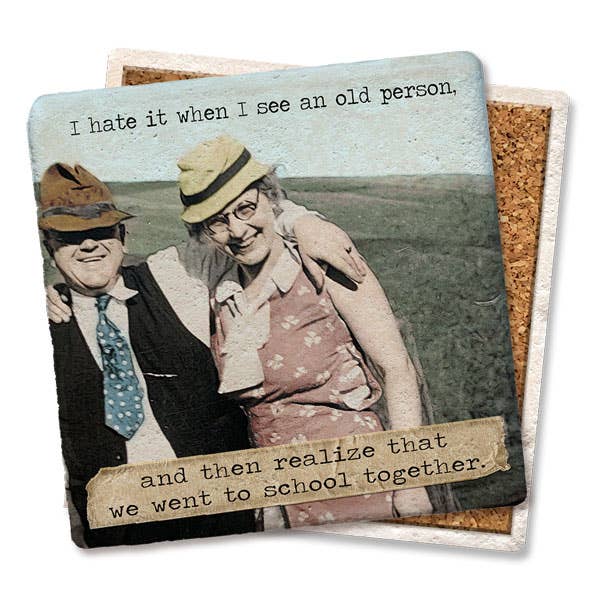 Coasters I Hate When I See an Old Person 1474